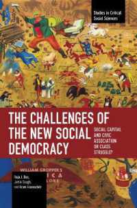 The Challenges of the New Social Democracy : Social Capital and Civic Association or Class Struggle?