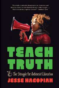 Teach Truth : The Struggle for Antiracist Education