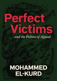 Perfect Victims : And the Politics of Appeal