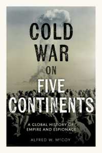 The Cold War on Five Continents : A Global History of Empire and Espionage