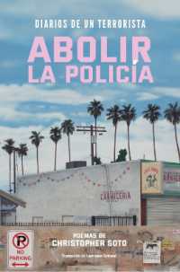 Diarios de un terrorista : Abolir la Policia