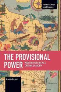 The Provisional Power : Marx and Politics as a Critique of Society