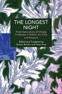 The Longest Night : Three Generations of Chinese Trotskyists in Defeat, Jail, Exile, and Diaspora