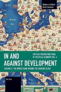 In and against Development: The World Bank behind the Looking Glass