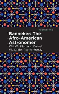 Banneker : The Afro-American Astronomer (Mint Editions (Black Narratives))