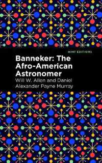 Banneker : The Afro-American Astronomer (Mint Editions (Black Narratives))