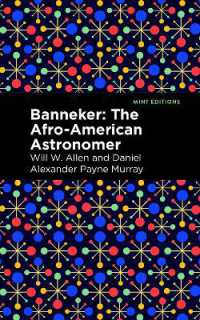 Banneker : The Afro-American Astronomer (Mint Editions (Black Narratives))