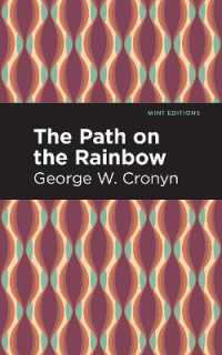 The Path on the Rainbow : An Anthology of Songs and Chants from the Indians of North America (Mint Editions (Native Stories, Indigenous Voices))