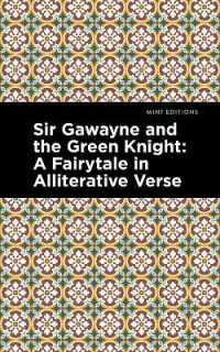 Sir Gawayne and the Green Knight : A Fairytale in Alliterative Verse (Mint Editions)
