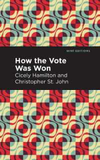How the Vote Was Won : A Play in One Act (Mint Editions)