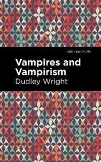 Vampires and Vampirism (Mint Editions)