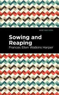 Sowing and Reaping (Mint Editions)