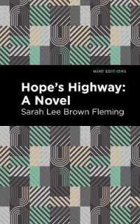 Hope's Highway : A Novel (Mint Editions)