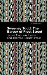 Sweeney Todd : The Barber of Fleet Street (Mint Editions)