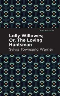 Lolly Willowes : Or, the Loving Huntsman (Mint Editions (Fantasy and Fairytale))