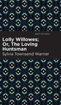 Lolly Willowes : Or, the Loving Huntsman (Mint Editions (Fantasy and Fairytale))