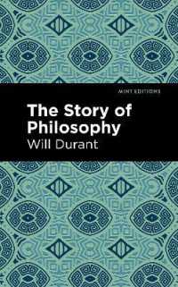 The Story of Philosophy : The Lives and Opinions of the Greater Philosophers