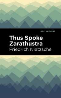 Thus Spoke Zarathustra : A Book for All and None