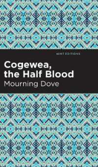 Cogewea, the Half Blood : A Depiction of the Great Montana Cattle Range