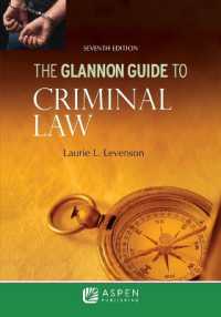 The Glannon Guide to Criminal Law: Learning Criminal Law Through Multiple Choice Questions and Analysis (Glannon Guides") （7TH）