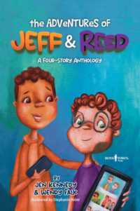 The Adventures of Jeff and Reed : A Four-Story Anthology