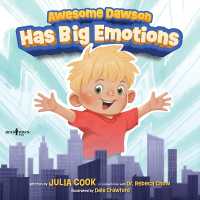 Awesome Dawson Has Big Emotions (Awesome Dawson)