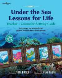 Under the Sea: Lessons for Life, Vol. 1 : Teacher + Counselor Activity Guide - Integrating Social-Emotional Growth and Academic Development Volume 1