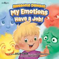 Awesome Dawson: My Emotions Have a Job! (Awesome Dawson)