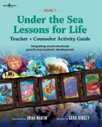 Under the Sea: Lessons for Life, Vol. 2 : Teacher + Counselor Activity Guide - Integrating Social-Emotional Growth and Academic Development Volume 2