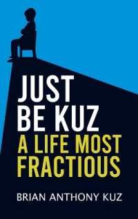 Just Be Kuz - a Life Most Fractious