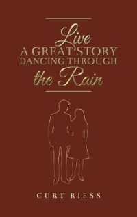 Live a Great Story: Dancing through the Rain