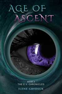 Age of Ascent : Book 2 the E.V. Chronicles