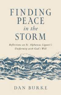 Finding Peace in the Storm : Reflections on St. Alphonsus Liguori's Uniformity with God's Will