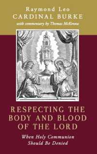 Respecting the Body and Blood of the Lord : When Holy Communion Should Be Denied