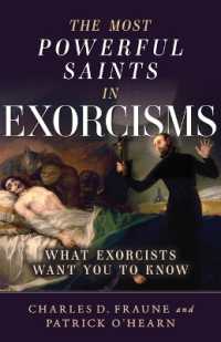 The Most Powerful Saints in Exorcisms : What Exorcists Want You to Know