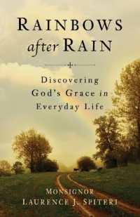 Rainbows after Rain : Discovering God's Grace in Everyday Life