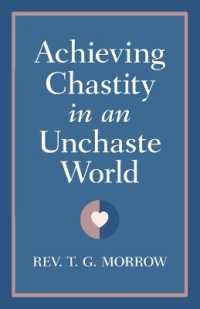 Achieving Chastity in an Unchaste World