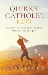 Quirky Catholic Kids : Navigating Neurodivergence with Faith and Joy
