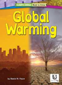 Global Warming (Climate Change: Need to Know) （Library Binding）