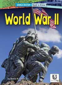 World War II (World History: Need to Know)