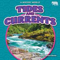 Tides and Currents (A Watery World) （Library Binding）