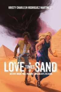 Love in Times of Sand : Destiny. Magic. War. Passion. Love. Beliefs. Religion.