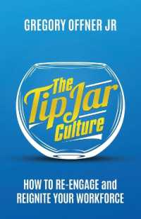 The Tip Jar Culture : How to Re-Engage and Reignite Your Workforce