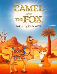 The Camel and the Fox : The real best friends （Large Print）