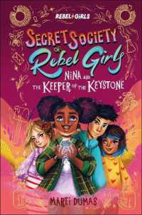 Nina and the Keeper of the Keystone : Secret Society of Rebel Girls (Secret Society of Rebel Girls)