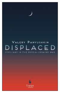 Displaced : Civilians in the Russia-Ukraine War