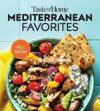 Taste of Home Mediterranean Favorites : Savor the Good Life with Hundreds of Popular Dishes (Taste of Home Mediterranean)