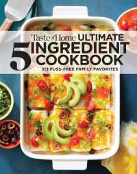 Taste of Home Ultimate 5 Ingredient Cookbook : Save Time, Save Money, and Save Stress--Your Best Home-Cooked Meal Is Only 5 Ingredients Away! (Toh 5 Ingredient)