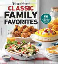 Taste of Home Classic Family Favorites : Dish Out 277 of the Country's Best-Loved Recipes (Taste of Home Classics)