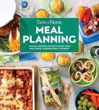 Taste of Home Meal Planning : Beat the Clock, Crush Grocery Bills and Eat Healthier with 475 Recipes for Meal-Planning Success (Taste of Home Quick & Easy)